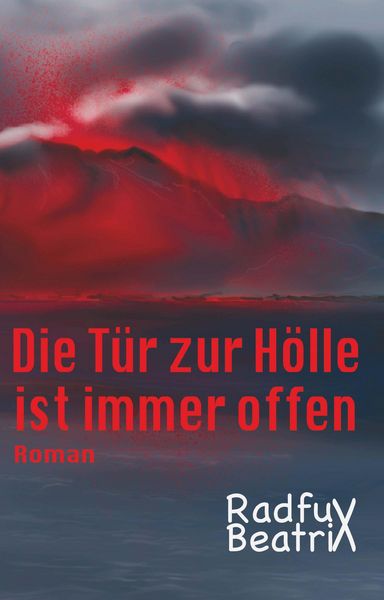Produktbild: Die T&uuml;r zur H&ouml;lle ist immer offen