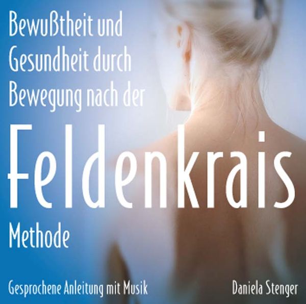 Produktbild: Die Feldenkrais Methode
