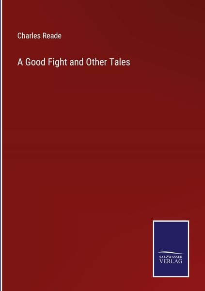 Produktbild: A Good Fight and Other Tales
