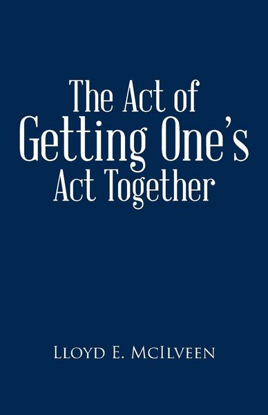 Produktbild: The Act of Getting One's ACT Together