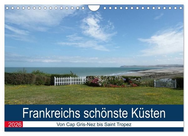 Produktbild: Frankreichs sch&ouml;nste K&uuml;sten (Wandkalender 2026 DIN A4 quer), CALVENDO Monatskalender