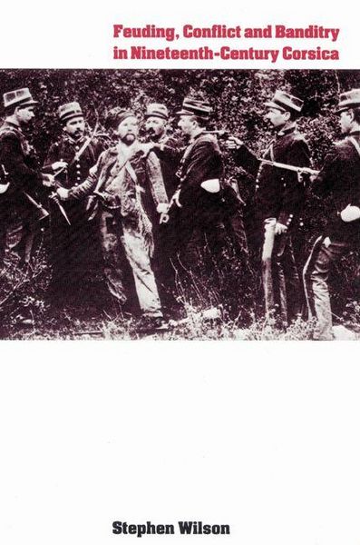 Produktbild: Feuding, Conflict and Banditry in Nineteenth-Century Corsica