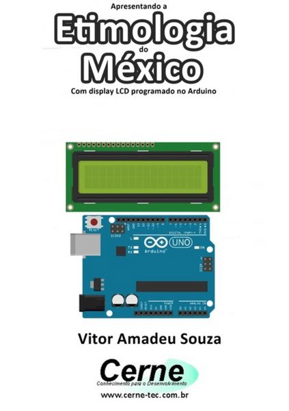 Produktbild: Apresentando A Etimologia Do M&eacute;xico Com Display Lcd Programado No Arduino