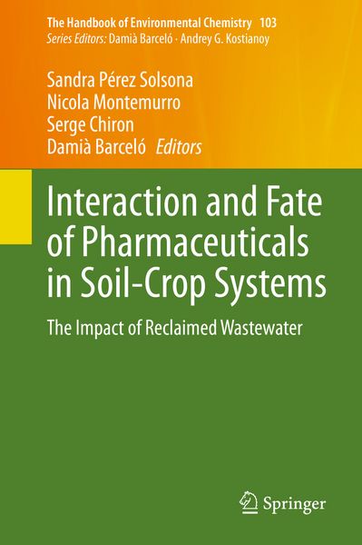 Produktbild: Interaction and Fate of Pharmaceuticals in Soil-Crop Systems