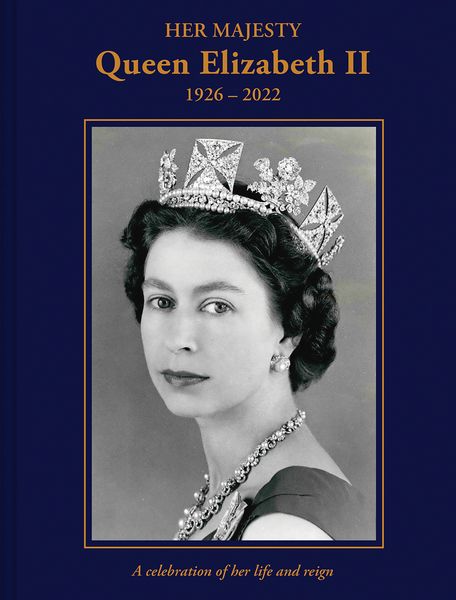 Produktbild: Her Majesty Queen Elizabeth II: 1926-2022