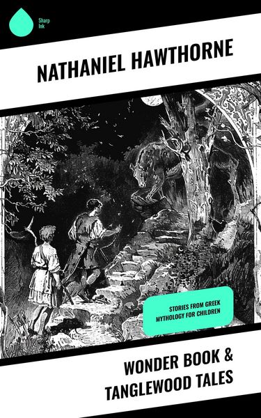 Produktbild: Wonder Book & Tanglewood Tales