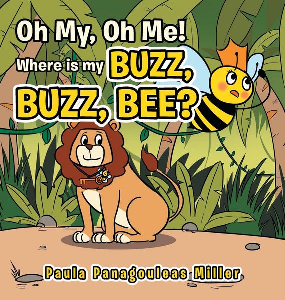 Produktbild: Oh My, Oh Me! Where Is My Buzz, Buzz, Bee?