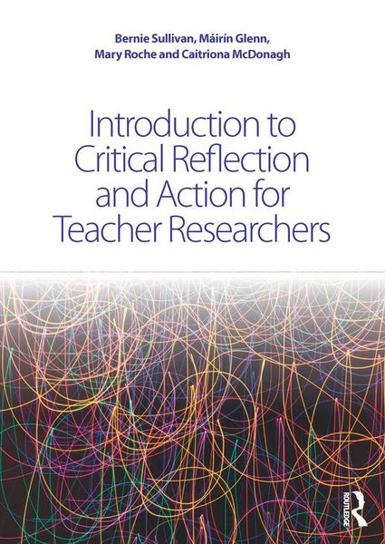 Produktbild: Introduction to Critical Reflection and Action for Teacher Researchers