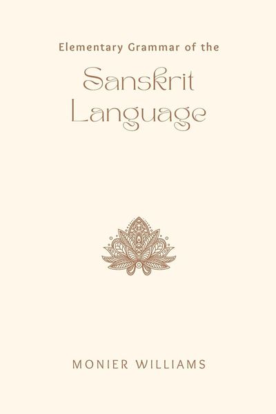 Produktbild: Elementary Grammar of the SANSKRIT LANGUAGE