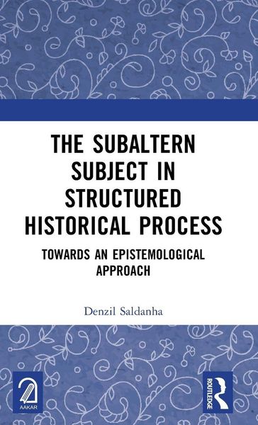 Produktbild: The Subaltern Subject in Structured Historical Process