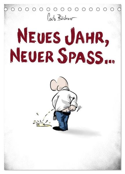 Produktbild: NEUES JAHR, NEUER SPASS... (Tischkalender 2026 DIN A5 hoch), CALVENDO Monatskalender