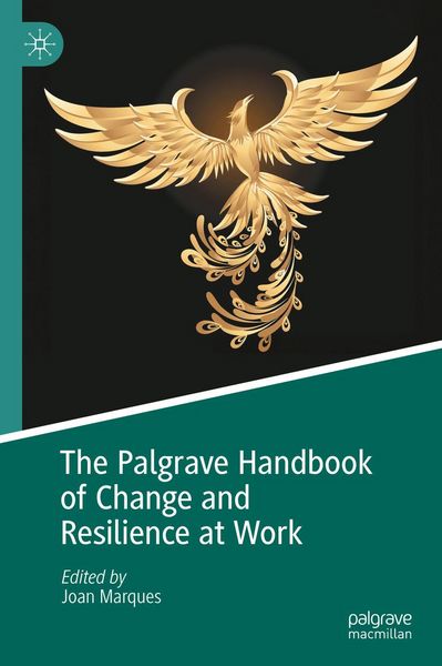 Produktbild: The Palgrave Handbook of Change and Resilience at Work