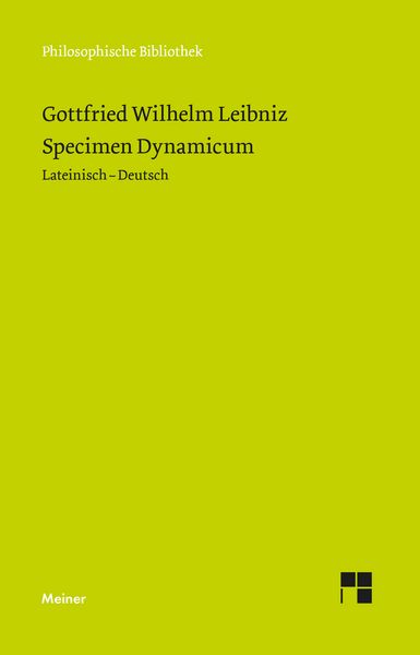 Specimen Dynamicum, Taschenbuch von Gottfried Wilhelm Leibniz, Meiner, F, 9783787348312