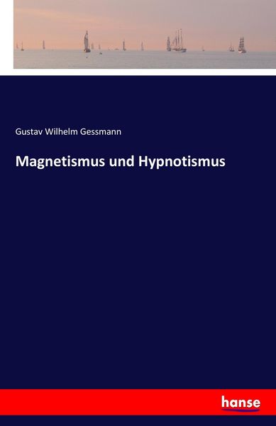 Produktbild: Magnetismus und Hypnotismus