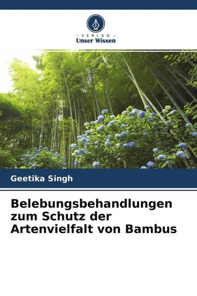 Produktbild: Belebungsbehandlungen zum Schutz der Artenvielfalt von Bambus