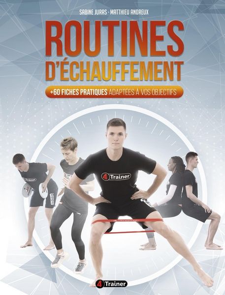 Produktbild: Routines d'&eacute;chauffement : + 60 fiches pratiques adapt&eacute;es &agrave; vos