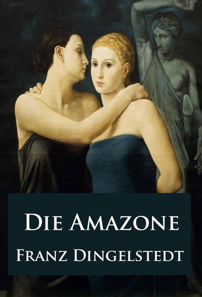 Produktbild: Die Amazone - historischer Roman