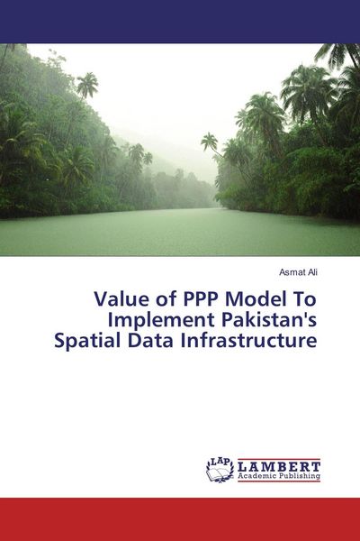 Produktbild: Value of PPP Model To Implement Pakistan's Spatial Data Infrastructure