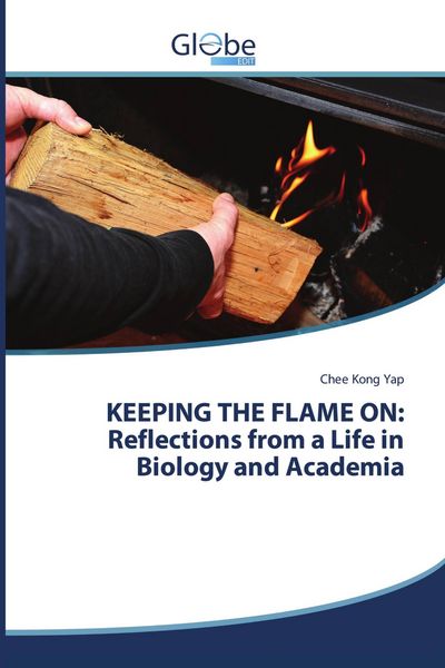 Produktbild: KEEPING THE FLAME ON: Reflections from a Life in Biology and Academia