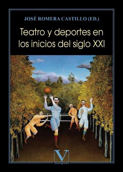 Produktbild: Teatro y deportes en los inicios del siglo XXI