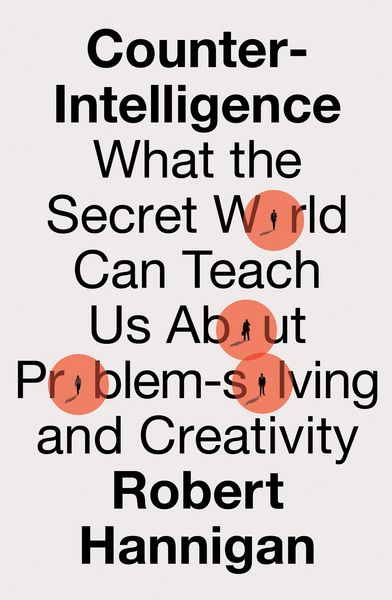 Produktbild: Hannigan, R: Counter-Intelligence