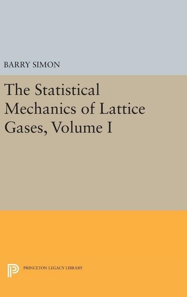 Produktbild: The Statistical Mechanics of Lattice Gases, Volume I