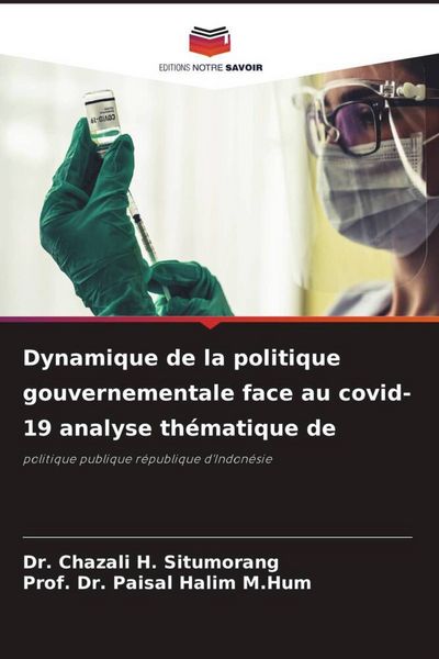 Produktbild: Dynamique de la politique gouvernementale face au covid-19 analyse th&eacute;matique de