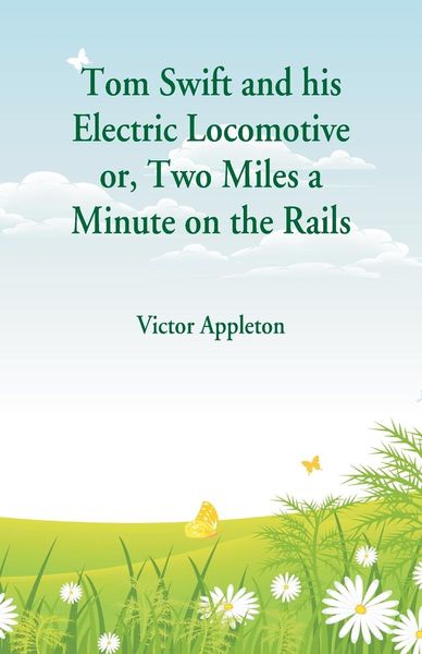 Produktbild: Tom Swift and his Electric Locomotive