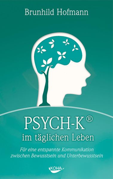 Produktbild: PSYCH-K im t&auml;glichen Leben