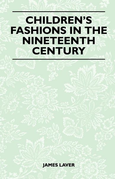 Produktbild: Children's Fashions in the Nineteenth Century