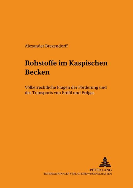 Produktbild: Rohstoffe im Kaspischen Becken