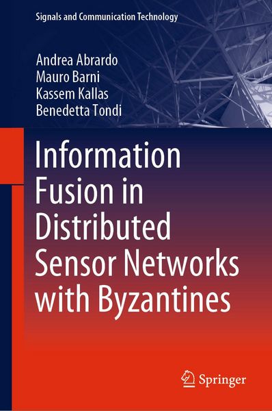 Produktbild: Information Fusion in Distributed Sensor Networks with Byzantines