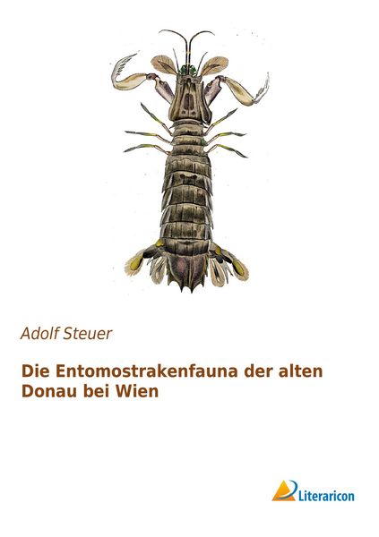 Produktbild: Die Entomostrakenfauna der alten Donau bei Wien