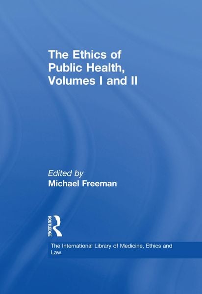 Produktbild: The Ethics of Public Health, Volumes I and II
