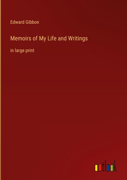 Produktbild: Memoirs of My Life and Writings