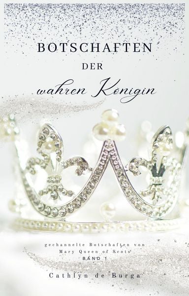 Produktbild: Botschaften der wahren K&ouml;nigin