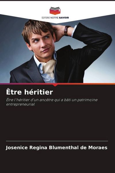Produktbild: &Ecirc;tre h&eacute;ritier