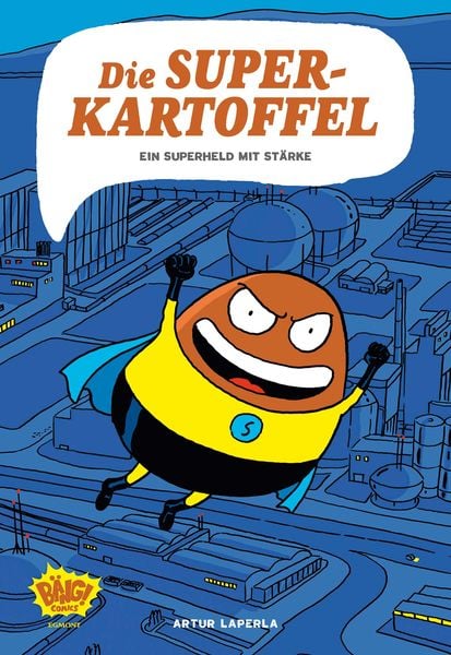 Die Superkartoffel - Ein Superheld mit Stärke, Taschenbuch von Artur Laperla, Egmont Bäng, 9783770407200