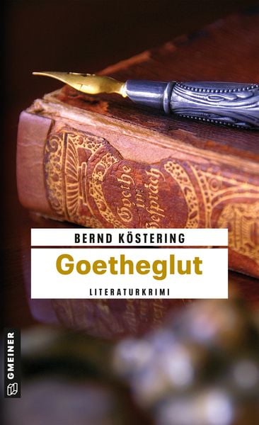 Goetheglut / Goethe-Trilogie Band 2