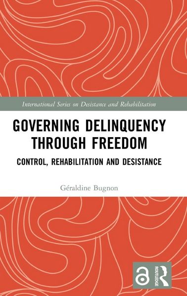 Produktbild: Governing Delinquency Through Freedom