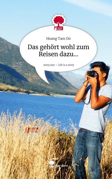 Produktbild: Das geh&ouml;rt wohl zum Reisen dazu.... Life is a Story - story.one
