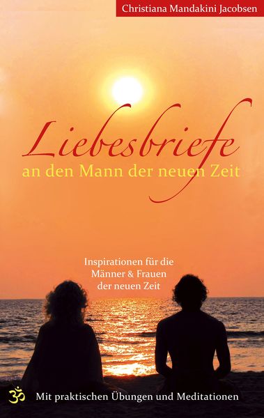 Produktbild: Liebesbriefe an den Mann der neuen Zeit
