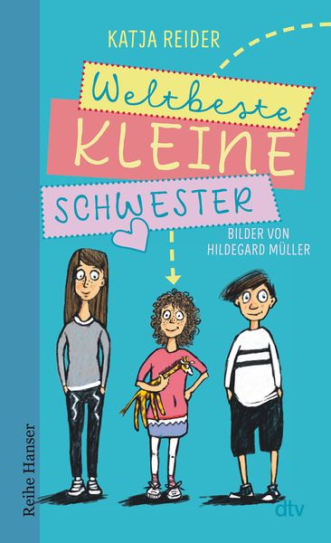 Weltbeste kleine Schwester, Taschenbuch von Katja Reider, dtv, 978-3-423-62801-3