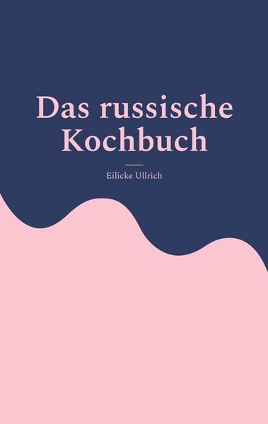 Produktbild: Das russische Kochbuch