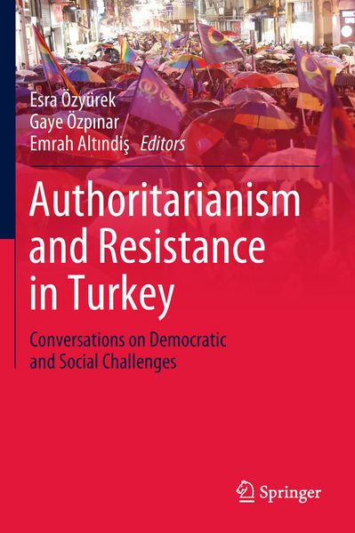 Produktbild: Authoritarianism and Resistance in Turkey