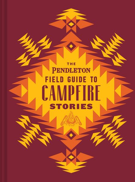 Produktbild: The Pendleton Field Guide to Campfire Stories