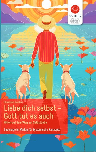 Produktbild: Liebe Dich selbst - Gott tut es auch