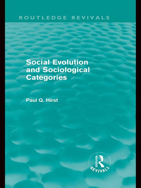 Produktbild: Social Evolution and Sociological Categories (Routledge Revivals)