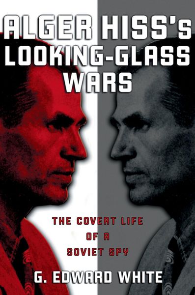 Produktbild: Alger Hiss's Looking-Glass Wars