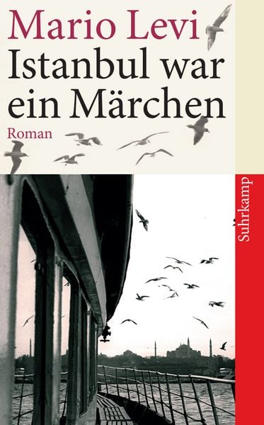 Istanbul war ein Märchen, Taschenbuch von Mario Levi, Suhrkamp